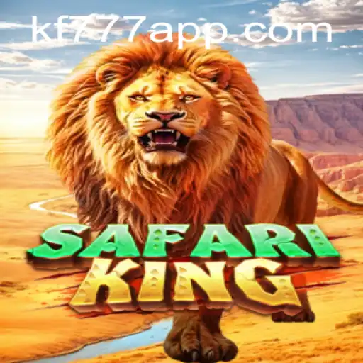 SafariKing: Embark on a Thrilling Adventure with FK777.COM